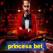 princesa bet